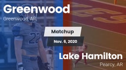 Matchup: Greenwood High vs. Lake Hamilton  2020
