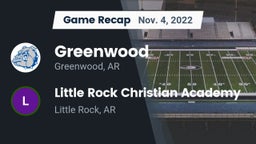 Recap: Greenwood  vs. Little Rock Christian Academy  2022