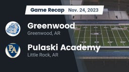 Recap: Greenwood  vs. Pulaski Academy 2023