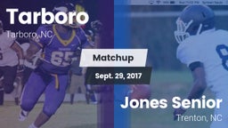 Matchup: Tarboro  vs. Jones Senior  2017