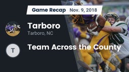 Recap: Tarboro  vs. Team Across the County 2018