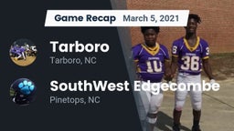 Recap: Tarboro  vs. SouthWest Edgecombe  2021