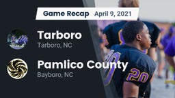 Recap: Tarboro  vs. Pamlico County  2021
