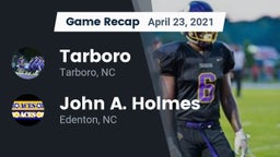 Recap: Tarboro  vs. John A. Holmes  2021