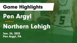 Pen Argyl  vs Northern Lehigh  Game Highlights - Jan. 26, 2023