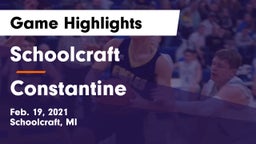 Schoolcraft vs Constantine  Game Highlights - Feb. 19, 2021