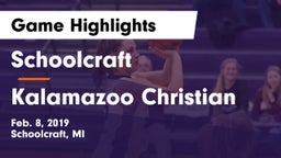 Schoolcraft vs Kalamazoo Christian  Game Highlights - Feb. 8, 2019
