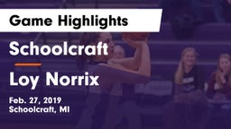 Schoolcraft vs Loy Norrix Game Highlights - Feb. 27, 2019