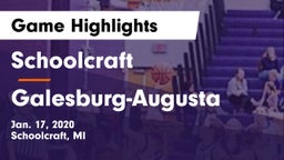 Schoolcraft vs Galesburg-Augusta  Game Highlights - Jan. 17, 2020