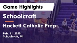 Schoolcraft vs Hackett Catholic Prep Game Highlights - Feb. 11, 2020