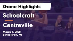 Schoolcraft vs Centreville  Game Highlights - March 6, 2020