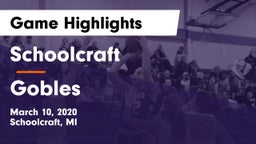 Schoolcraft vs Gobles  Game Highlights - March 10, 2020