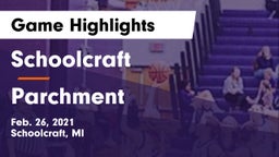 Schoolcraft vs Parchment  Game Highlights - Feb. 26, 2021