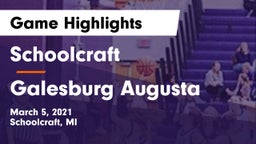 Schoolcraft vs Galesburg Augusta Game Highlights - March 5, 2021