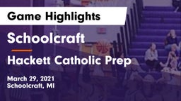 Schoolcraft vs Hackett Catholic Prep Game Highlights - March 29, 2021