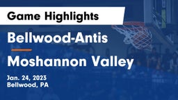 Bellwood-Antis  vs Moshannon Valley Game Highlights - Jan. 24, 2023