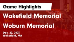 Wakefield Memorial  vs Woburn Memorial  Game Highlights - Dec. 20, 2023