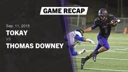 Recap: Tokay  vs. Thomas Downey  2015