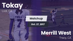 Matchup: Tokay  vs. Merrill West  2017