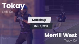 Matchup: Tokay  vs. Merrill West  2018