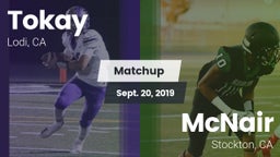 Matchup: Tokay  vs. McNair  2019