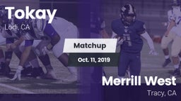 Matchup: Tokay  vs. Merrill West  2019