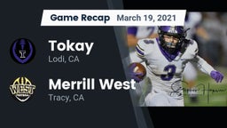 Recap: Tokay  vs. Merrill West  2021