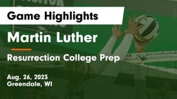 Martin Luther  vs Resurrection College Prep  Game Highlights - Aug. 26, 2023