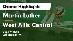 Martin Luther  vs West Allis Central  Game Highlights - Sept. 9, 2023