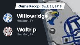Recap: Willowridge  vs. Waltrip  2018