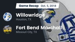 Recap: Willowridge  vs. Fort Bend Marshall  2018