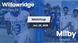 Matchup: Willowridge High vs. Milby  2018