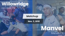 Matchup: Willowridge High vs. Manvel  2018