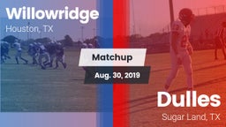 Matchup: Willowridge High vs. Dulles  2019
