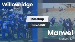 Matchup: Willowridge High vs. Manvel  2019