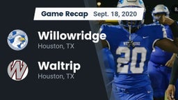 Recap: Willowridge  vs. Waltrip  2020