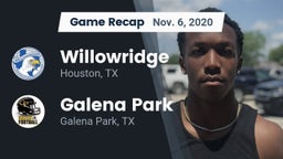 Recap: Willowridge  vs. Galena Park  2020