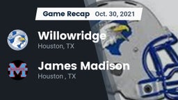 Recap: Willowridge  vs. James Madison  2021