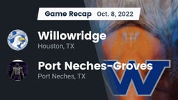 Recap: Willowridge  vs. Port Neches-Groves  2022
