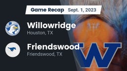 Recap: Willowridge  vs. Friendswood  2023