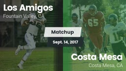 Matchup: Los Amigos High vs. Costa Mesa  2017