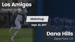 Matchup: Los Amigos High vs. Dana Hills  2017