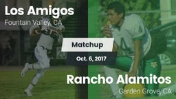 Matchup: Los Amigos High vs. Rancho Alamitos  2017