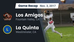 Recap: Los Amigos  vs. La Quinta  2017