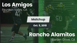 Matchup: Los Amigos High vs. Rancho Alamitos  2018