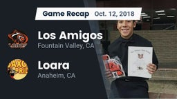 Recap: Los Amigos  vs. Loara  2018