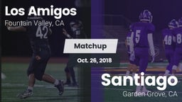 Matchup: Los Amigos High vs. Santiago  2018