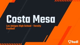 Los Amigos football highlights Costa Mesa