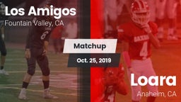 Matchup: Los Amigos High vs. Loara  2019