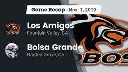 Recap: Los Amigos  vs. Bolsa Grande  2019